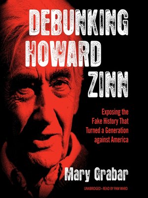 cover image of Debunking Howard Zinn